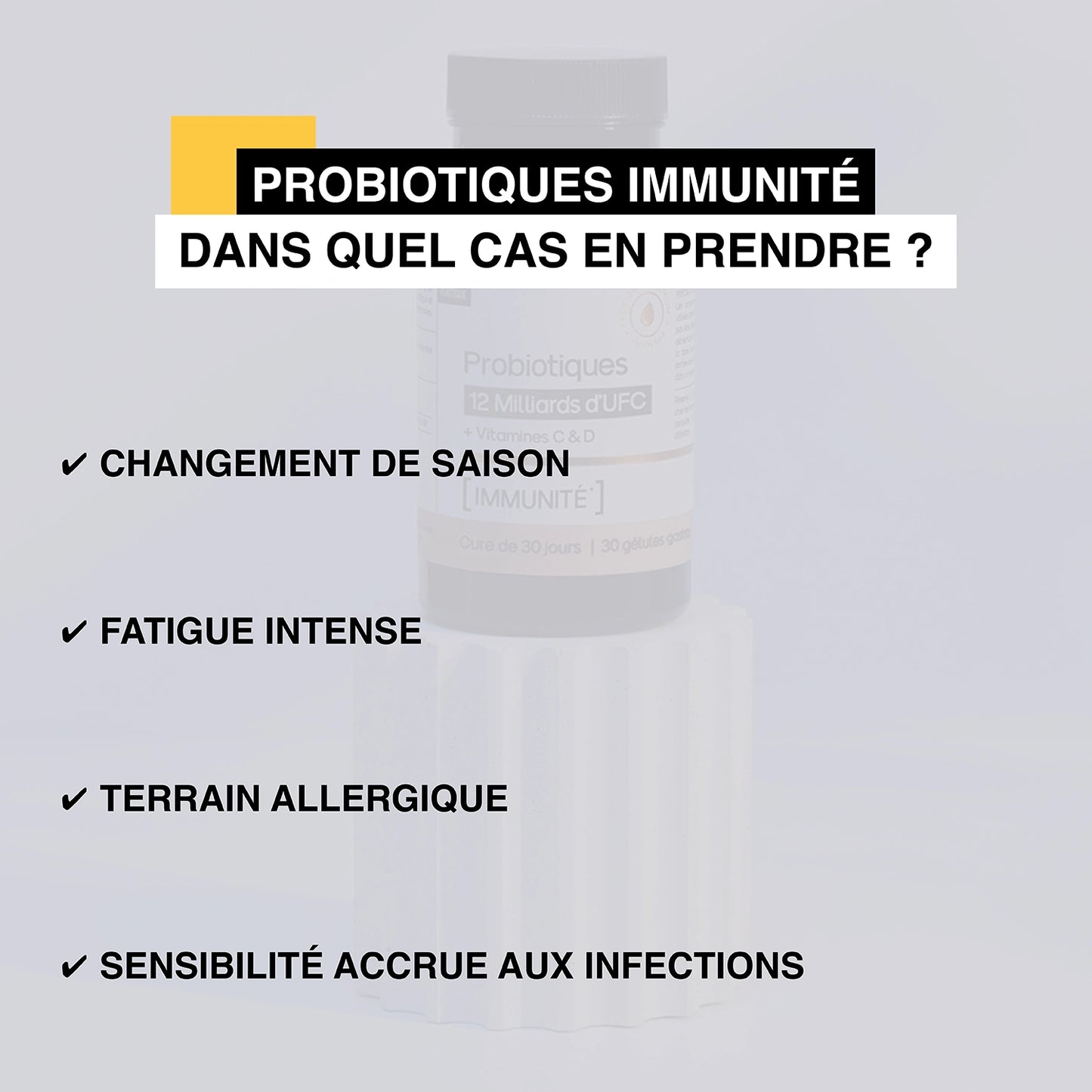 Probiotiques [immunité] en gélules
